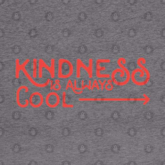 Kidness is always Coll by Dojaja
